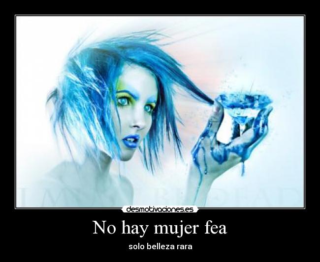 No hay mujer fea - 
