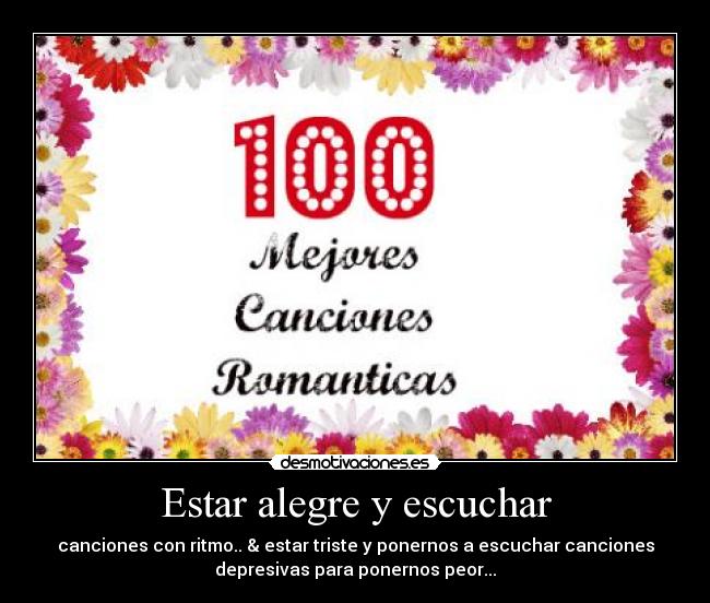 Estar alegre y escuchar - 