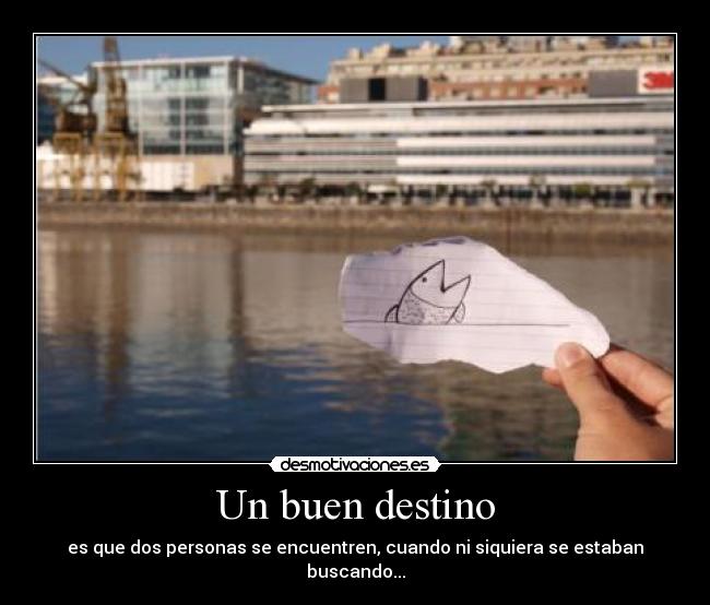 Un buen destino -
