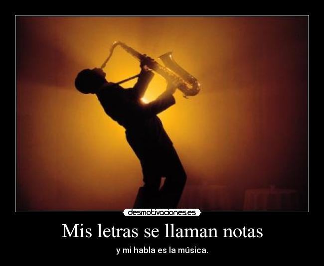 Mis letras se llaman notas - 