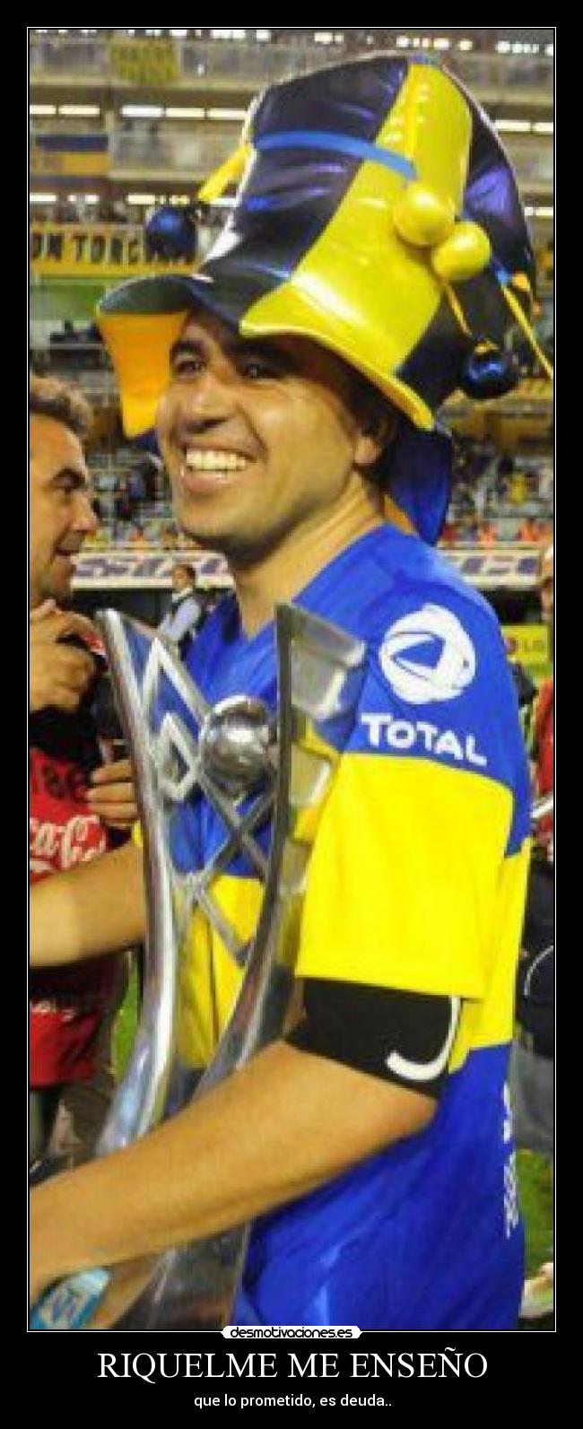 RIQUELME ME ENSEÑO - que lo prometido, es deuda..