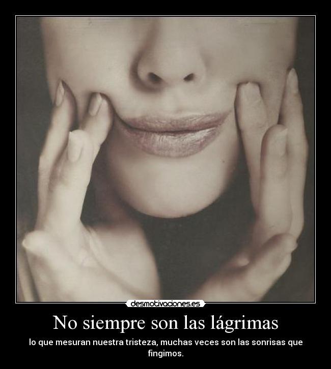 carteles sonreir mejor que llorar desmotivaciones