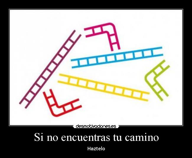 Si no encuentras tu camino -
