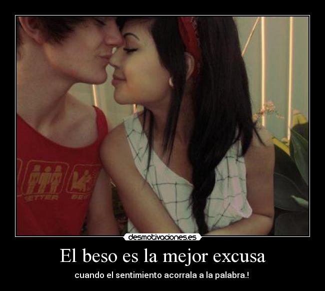 carteles beso mejor excusa desmotivaciones