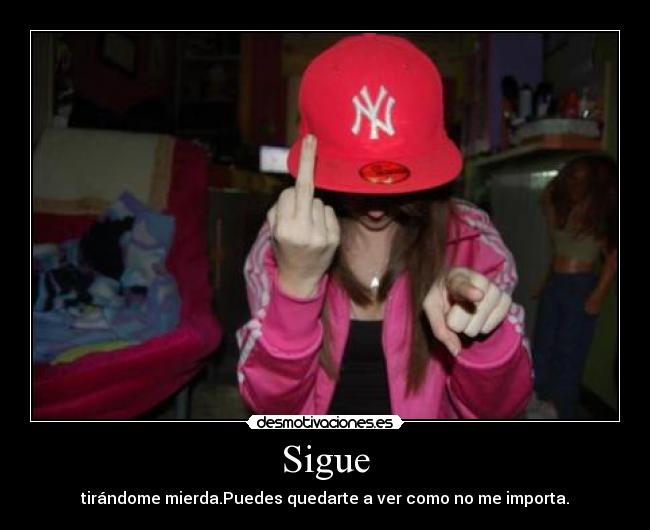 Sigue -
