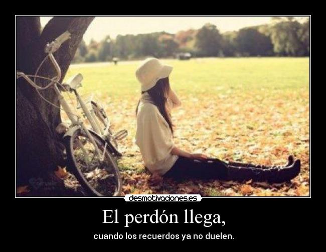 El perdón llega, - 