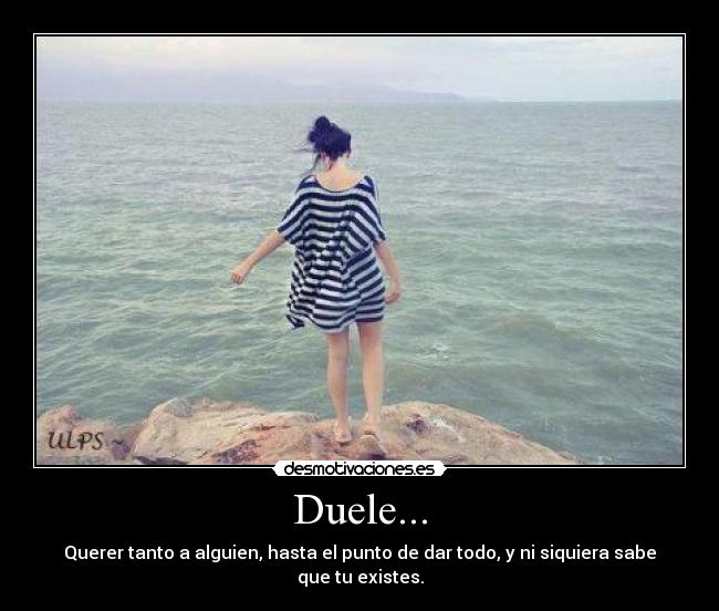 Duele... -