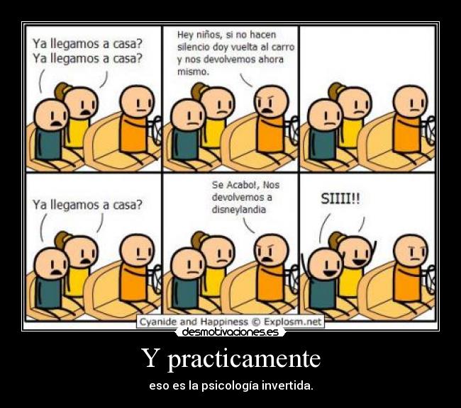 Y practicamente -