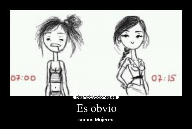 Es obvio -