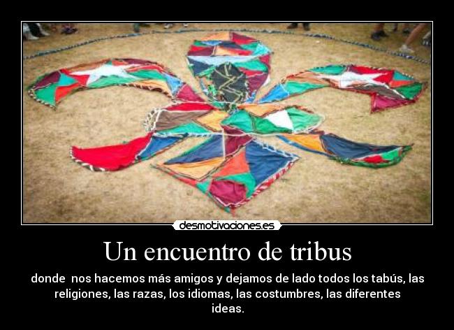 Un encuentro de tribus -