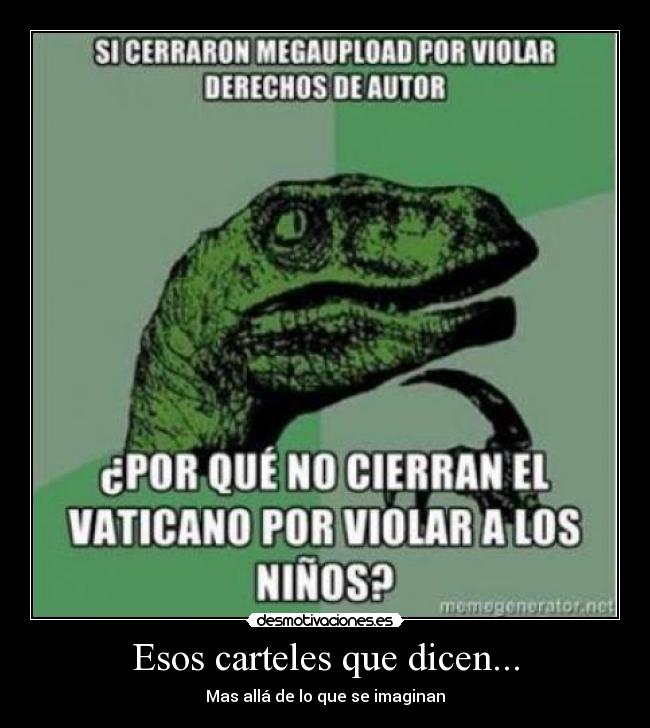 Esos carteles que dicen... - Mas allá de lo que se imaginan