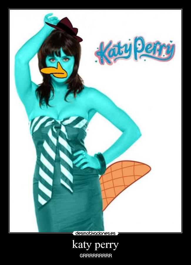 katy perry - GRRRRRRRRR