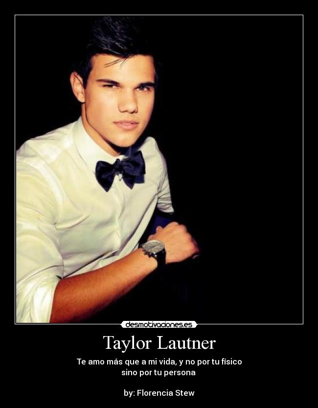 Taylor Lautner - 