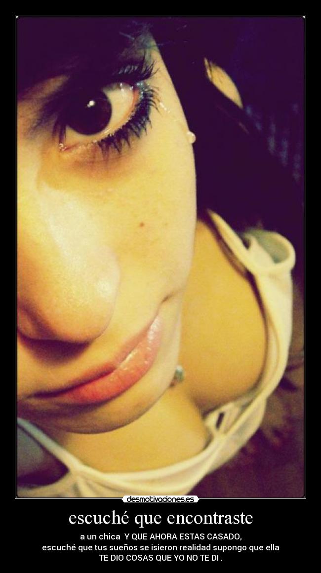 escuché que encontraste - 