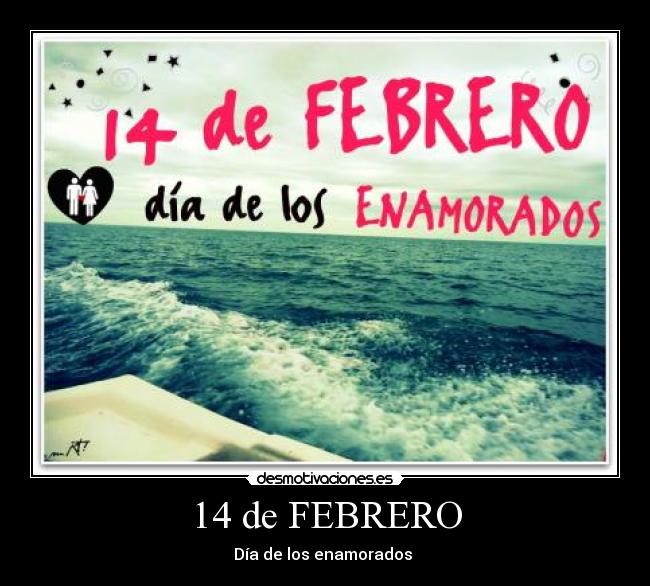 carteles febrero dia los enamorados los novios desmotivaciones