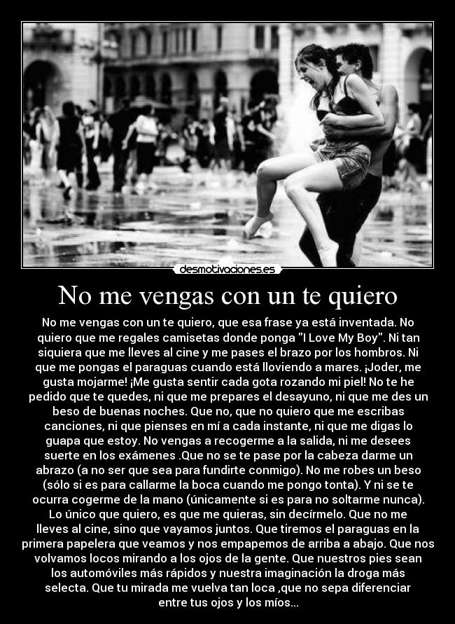 No me vengas con un te quiero -