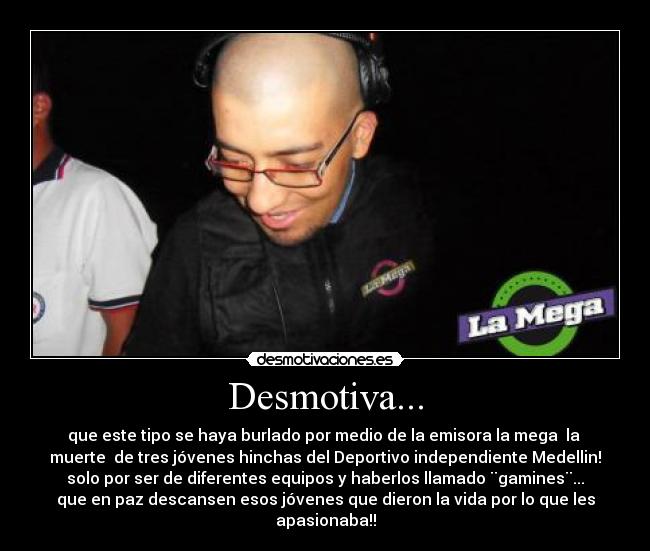 Desmotiva... -