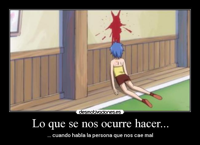 Lo que se nos ocurre hacer... -