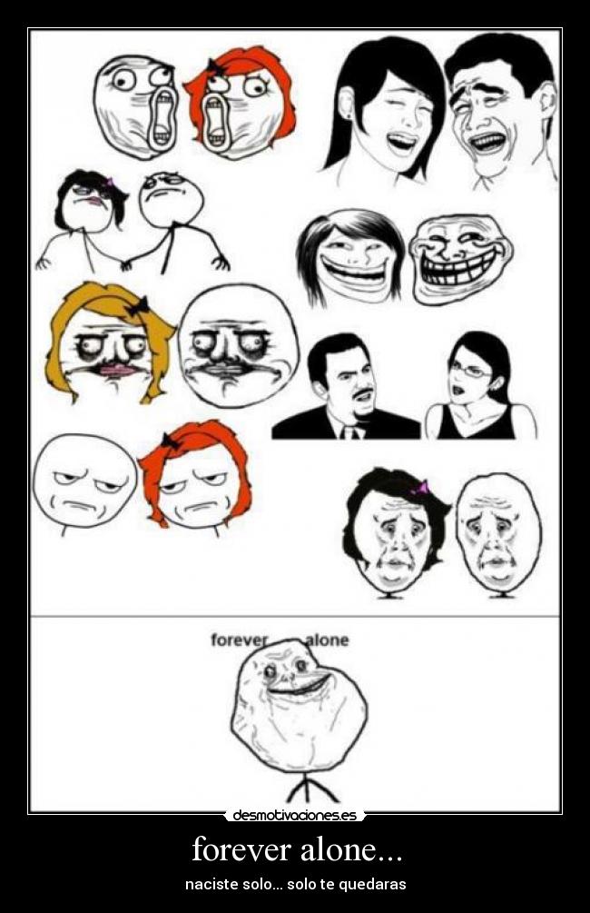 carteles forever alone desmotivaciones