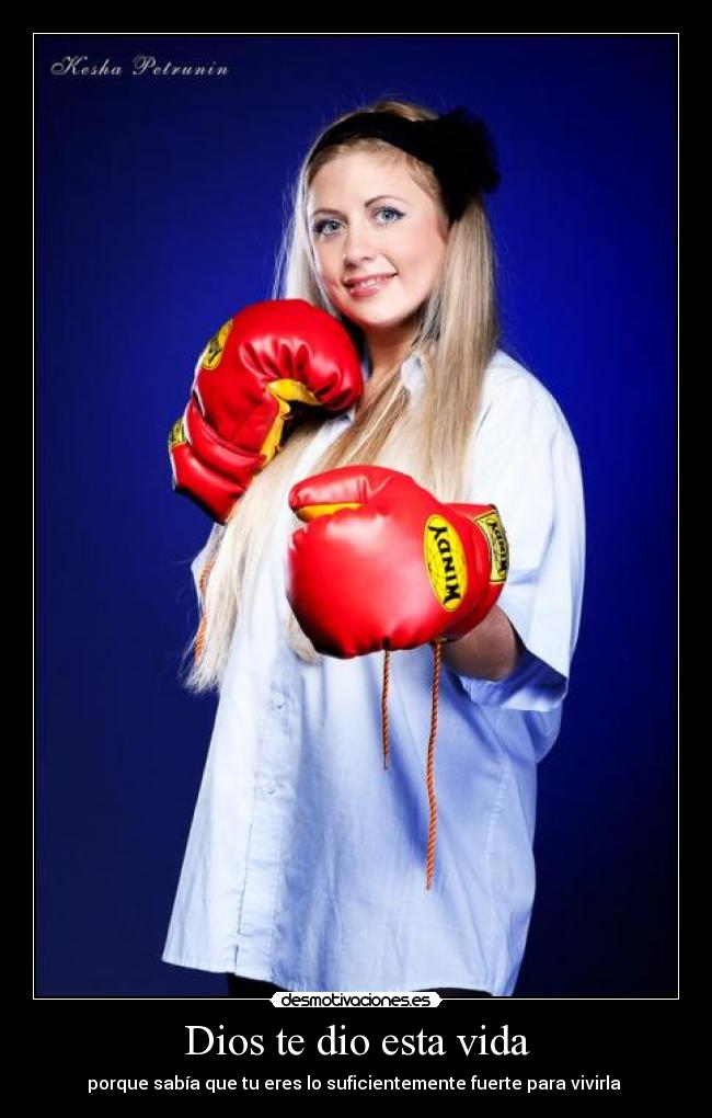 Dios te dio esta vida -