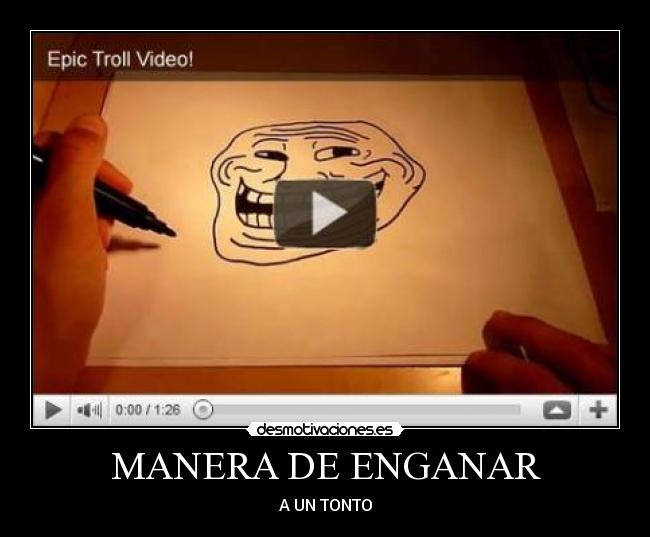 MANERA DE ENGANAR -