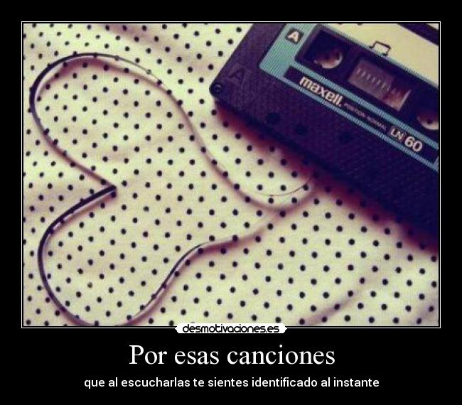 Por esas canciones -
