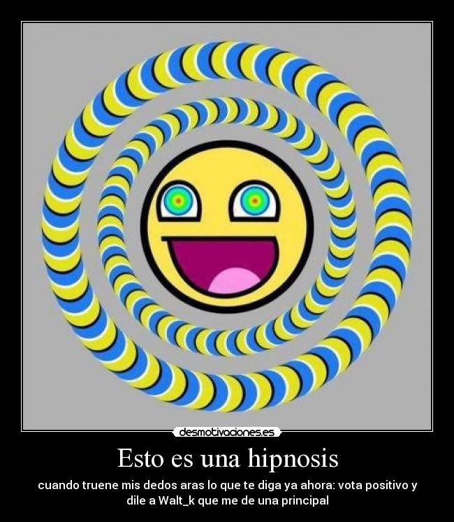 Esto es una hipnosis - 