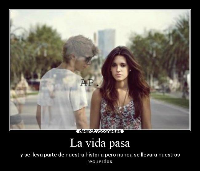La vida pasa -
