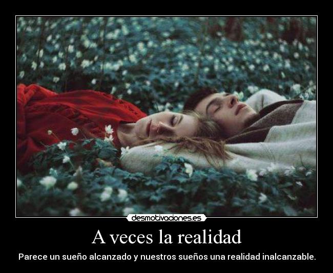 A veces la realidad - 