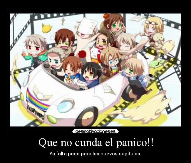 Que no cunda el panico!! - Ya falta poco para los nuevos capitulos ♥