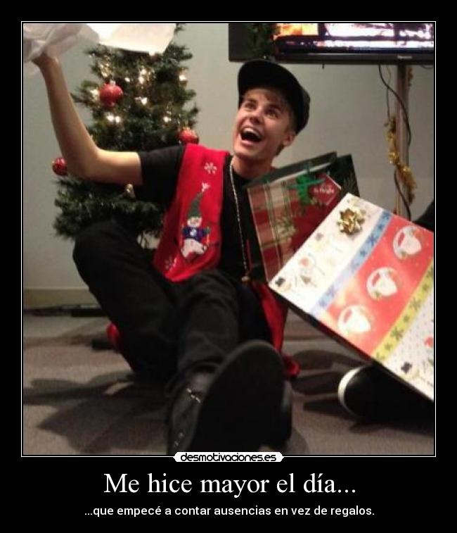 Me hice mayor el día... - ...que empecé a contar ausencias en vez de regalos.