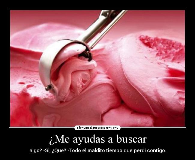 ¿Me ayudas a buscar - 