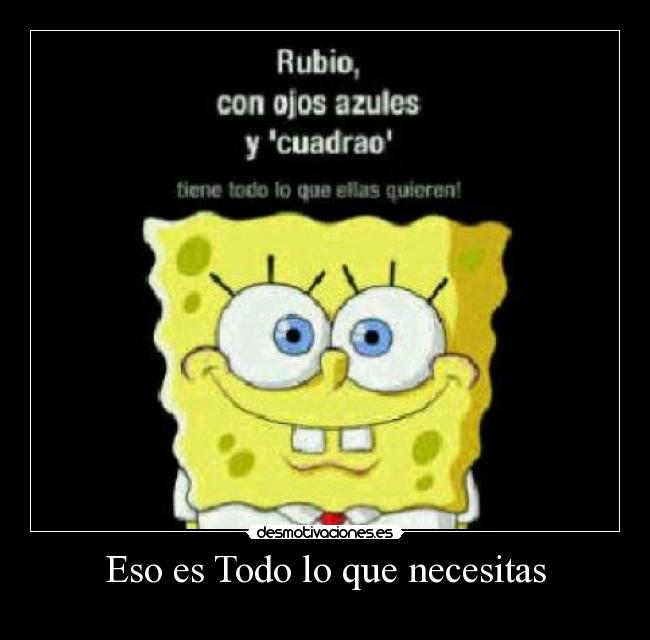 Eso es Todo lo que necesitas - 