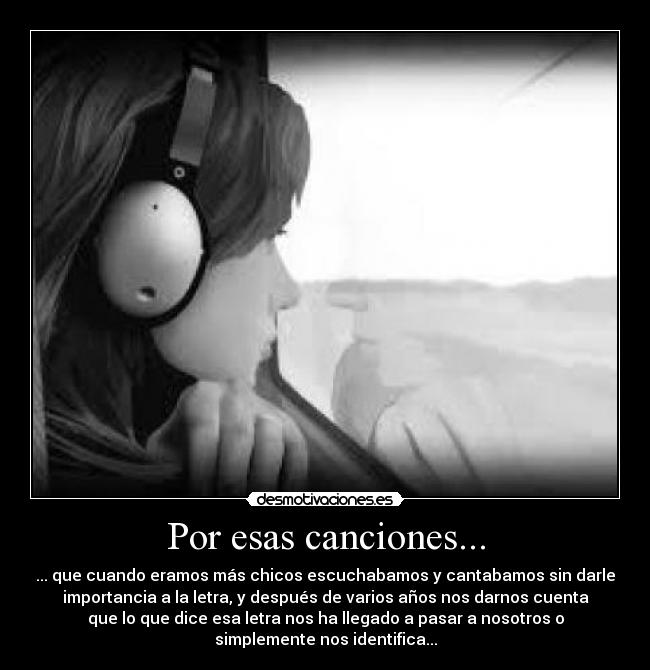 Por esas canciones... -