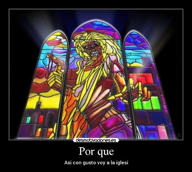 Por que - Asi con gusto voy a la iglesi
