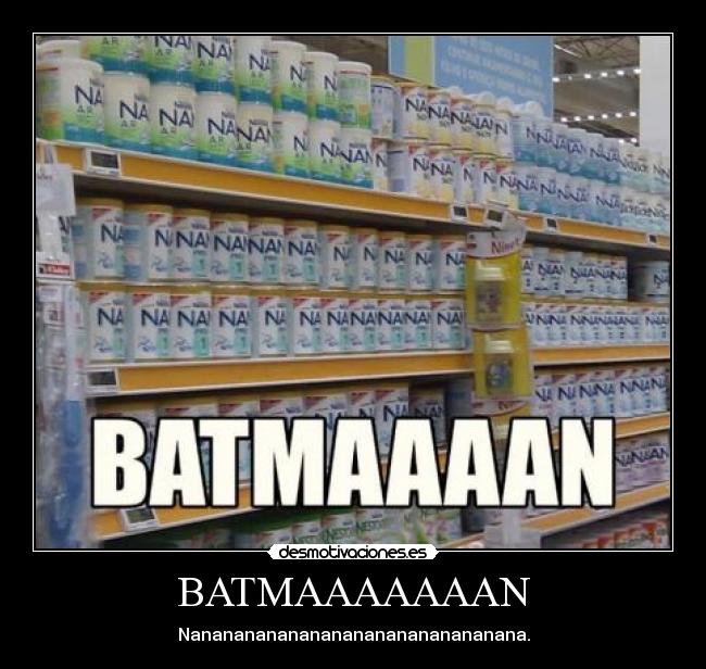 BATMAAAAAAAN -