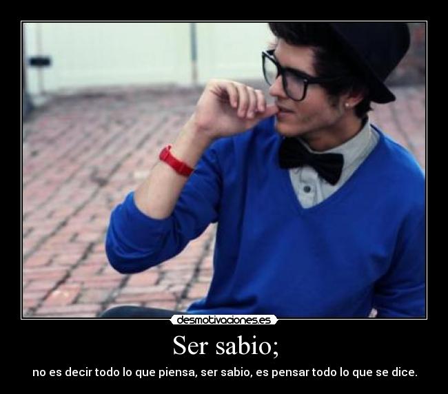 carteles ser sabio desmotivaciones
