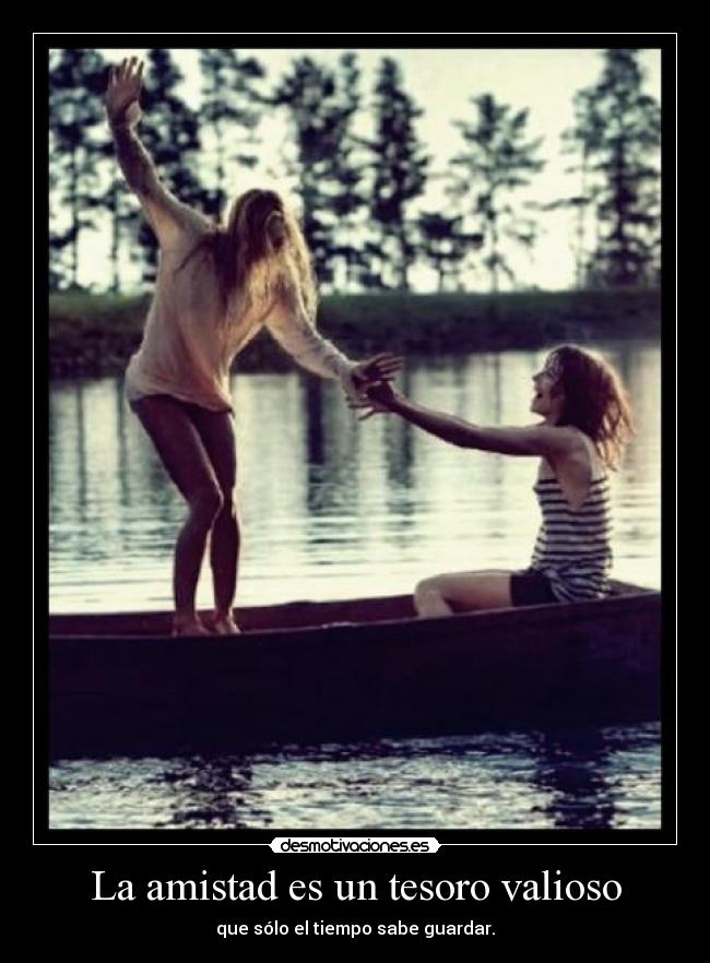 La amistad es un tesoro valioso - 