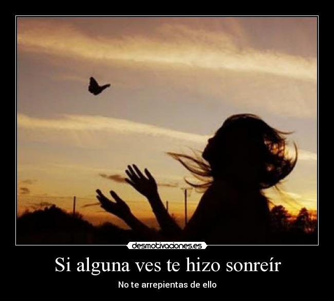 Si alguna ves te hizo sonreír -