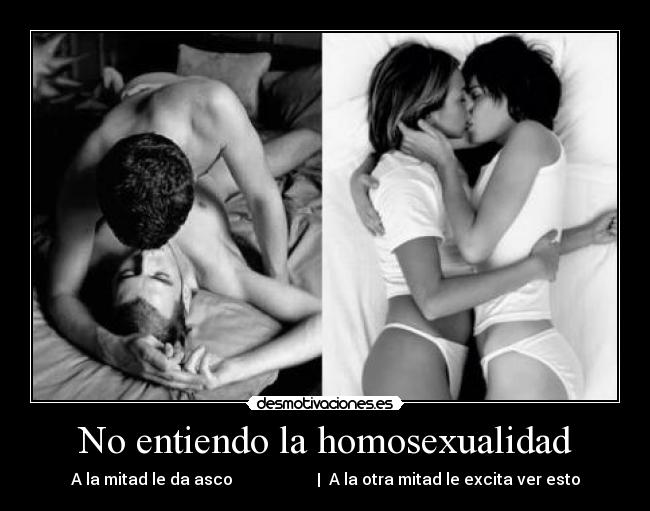 No entiendo la homosexualidad -