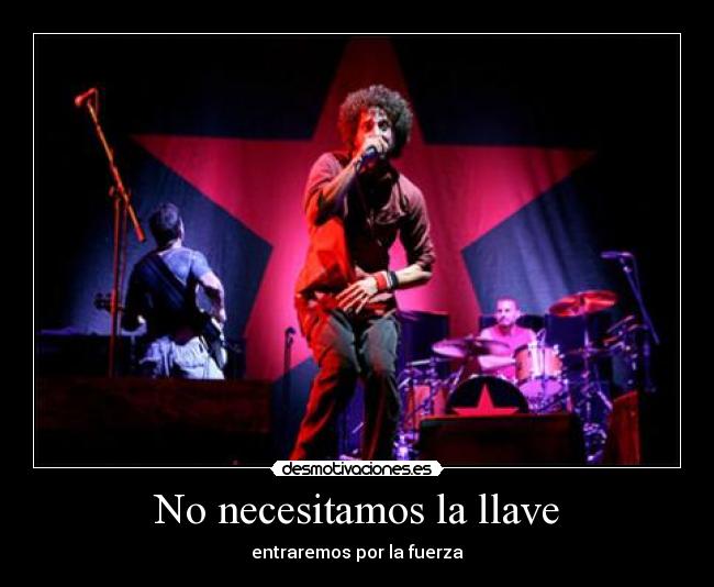 No necesitamos la llave - entraremos por la fuerza