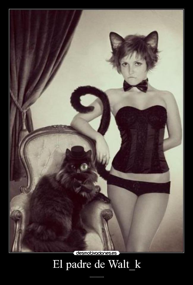 El padre de Walt_k - ............