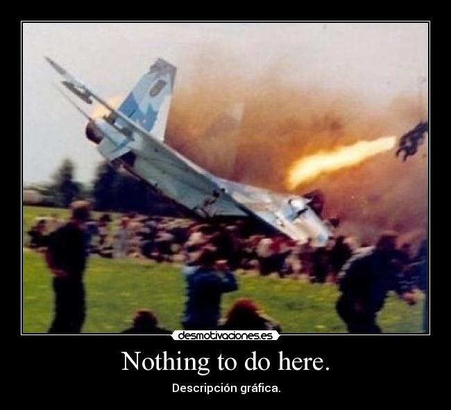 Nothing to do here. - Descripción gráfica.