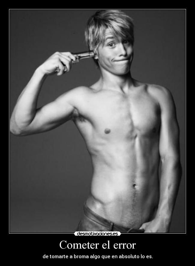 Cometer el error - de tomarte a broma algo que en absoluto lo es.