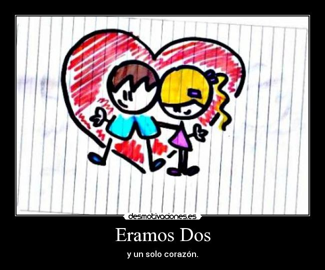 Eramos Dos -