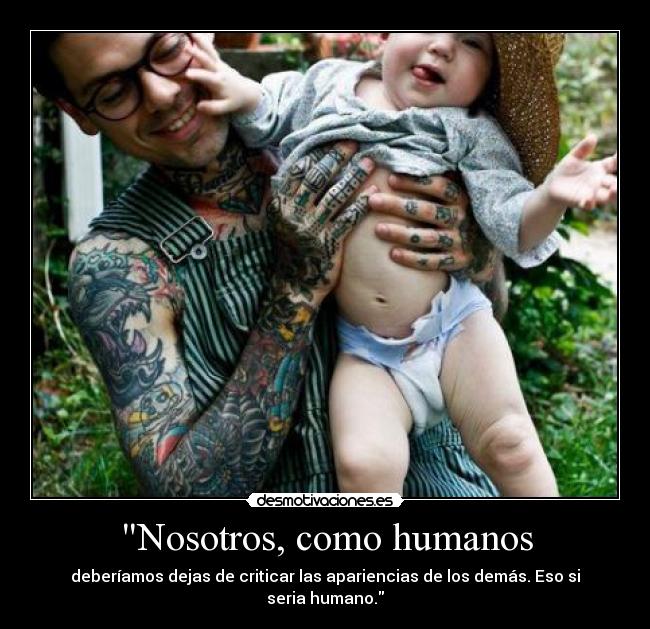 Nosotros, como humanos - 