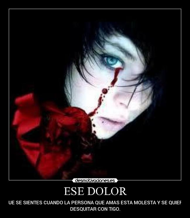 ESE DOLOR -