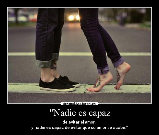 Nadie es capaz - 