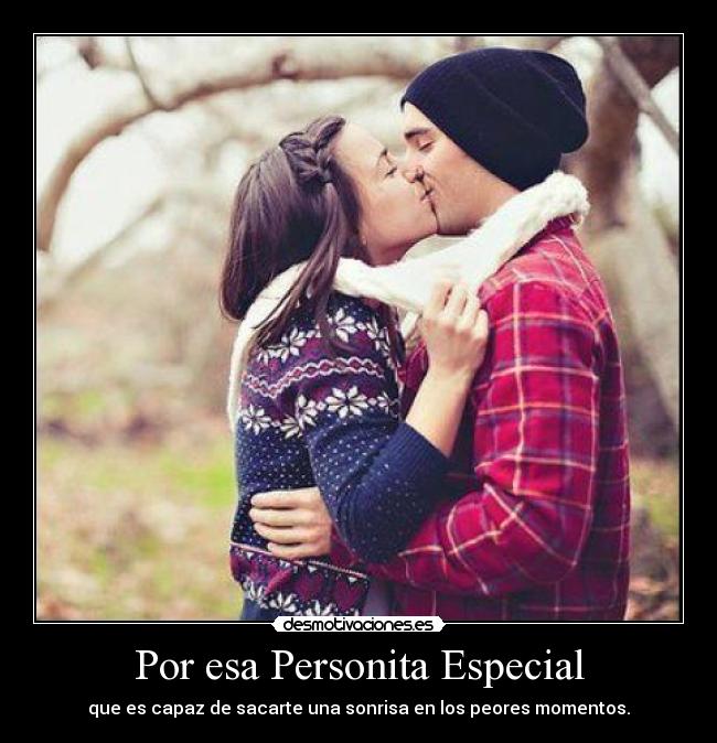 Por esa Personita Especial -