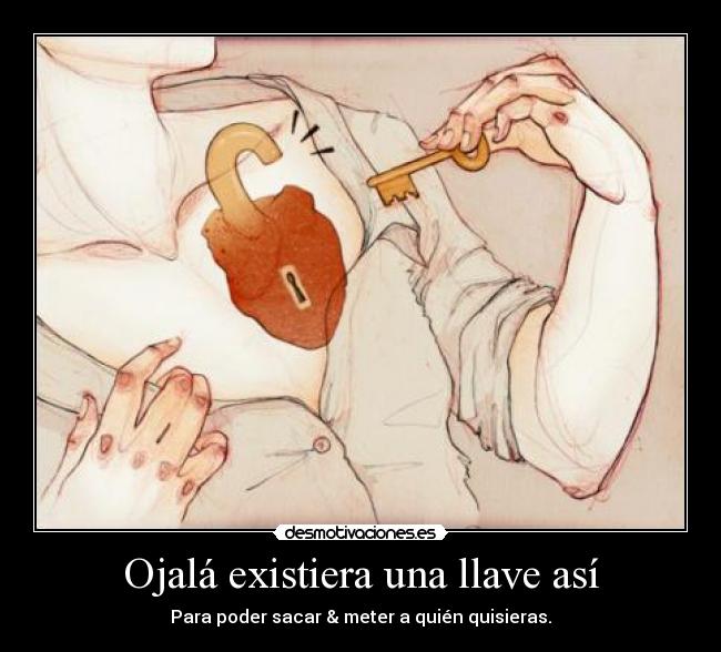 Ojalá existiera una llave así - 